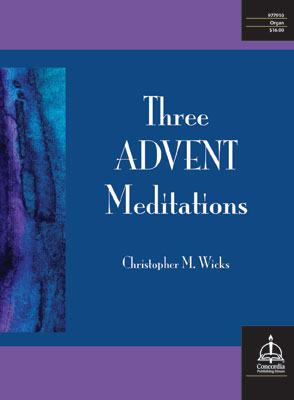 Three Advent Meditations