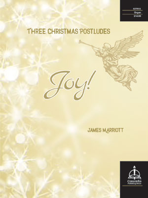 Joy! Three Christmas Postludes