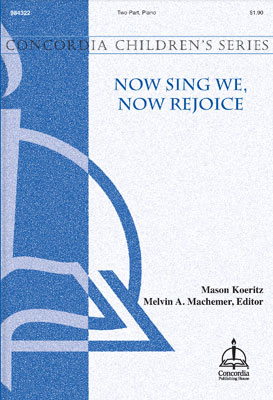 Now Sing We, Now Rejoice