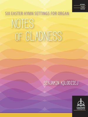 Notes of Gladness