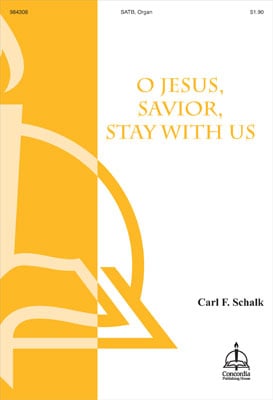 O Jesus, Savior, Stay with Us